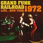 Grand Funk Railroad - Live: New York 1972