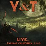 Y&t - Live…salinas California '83