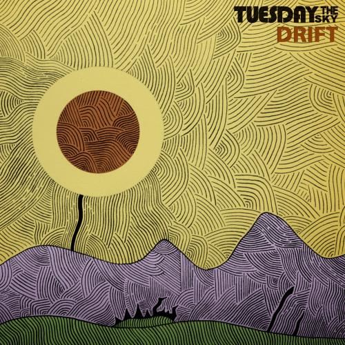 Tuesday The Sky - The Drift