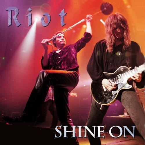 Riot - Shine On: Bonus Ed.