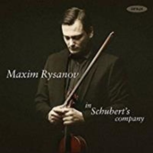 Maxim Rysanov - In Schubert's Company