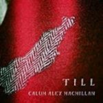 Calum Alex Macmillan - Till