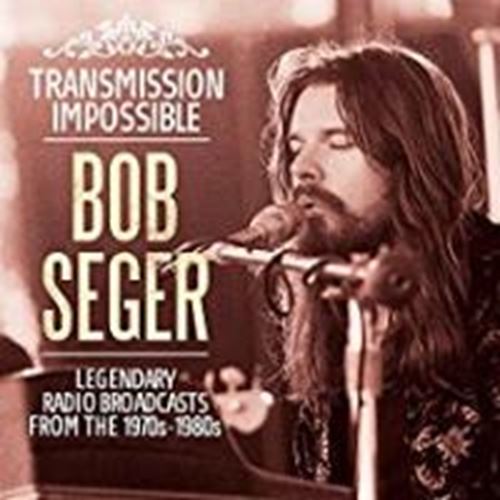 Bob Seger - Transmission Impossible