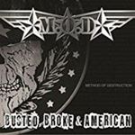 M.O.D. - Busted Broke & American