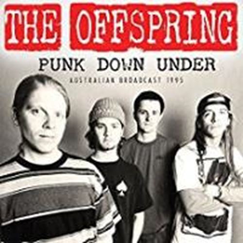 Offspring - Punk Down Under: Live Broadcasts '9