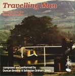 Duncan Browne/sebastian Graham-jone - Travelling Man