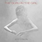 Jeff Finlin - The Guru In The Girl