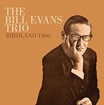 Bill Evans Trio - Birdland 1960