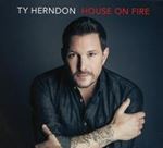 Ty Herndon - House On Fire