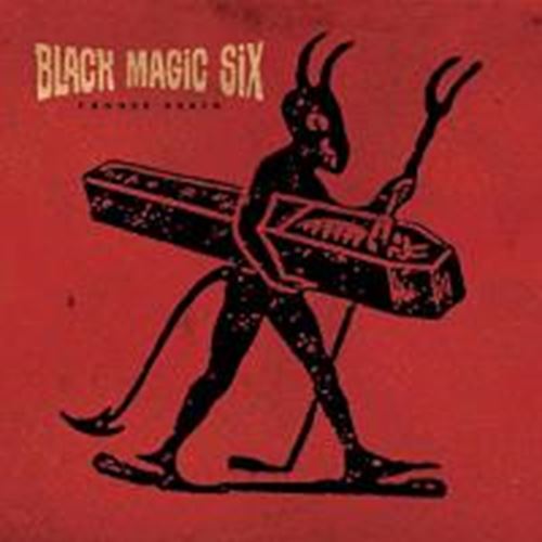 Black Magic Six - Choose Death