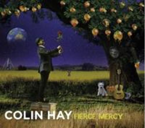 Colin Hay - Fierce Mercy (deluxe Edition)