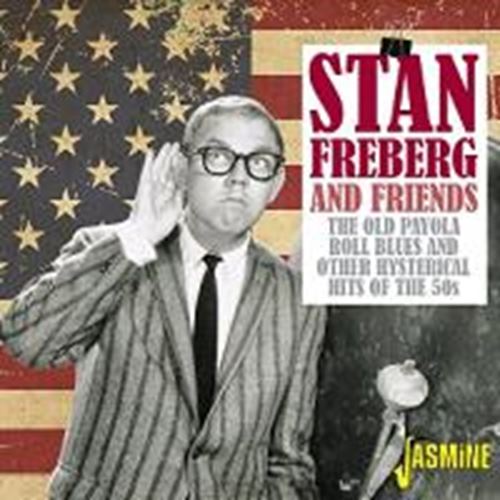 Stan Freberg & Friends - Old Payola Roll Blues/hysterical Hi