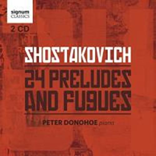 Peter Donohoe - Preludes & Fugues