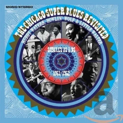 Muddy Waters/howlin Wolf - Chicago Super Blues Revisited, Sing