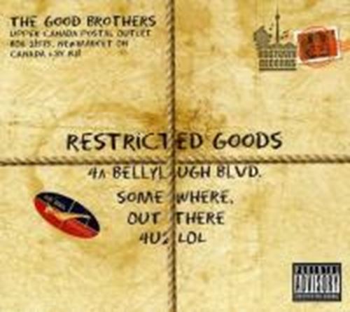 The Good Brothers - Restricted Goods