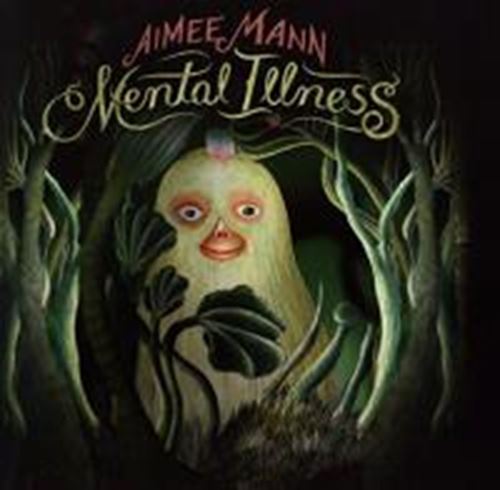 Aimee Mann - Mental Illness