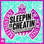 Various - Sleepin Is Cheatin: Ministry Of Sound