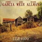Jerry Garcia/bob Weir/duane Allman - Live 1970