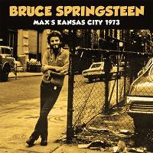 Bruce Springsteen - Max’s Kansas City '73