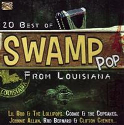 Various - 20 Best Of Swamp Pop From Louisiana