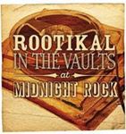 Various - Rootikal In The Vaults At Midnight