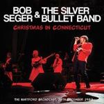 Bob Seger/silver Bullet Band - Christmas In Connecticut