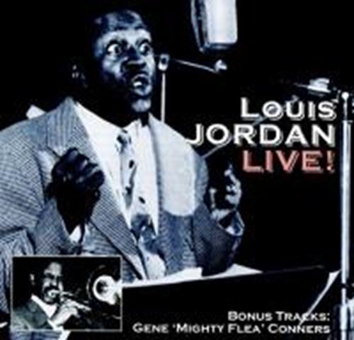 Louis Jordan - Live!
