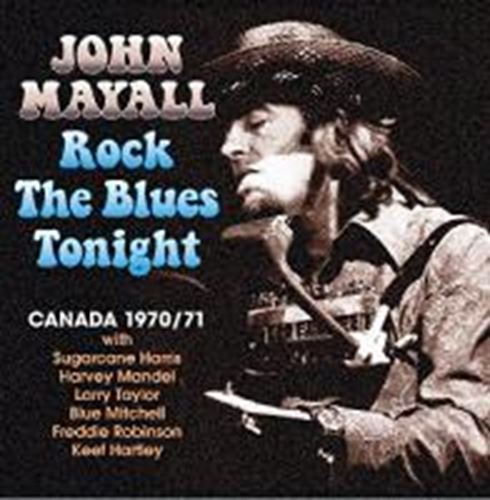 John Mayall - Rock The Blues Tonight