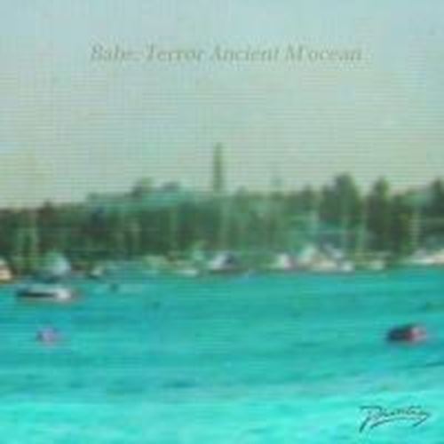 Terror Babe - Ancient M Ocean