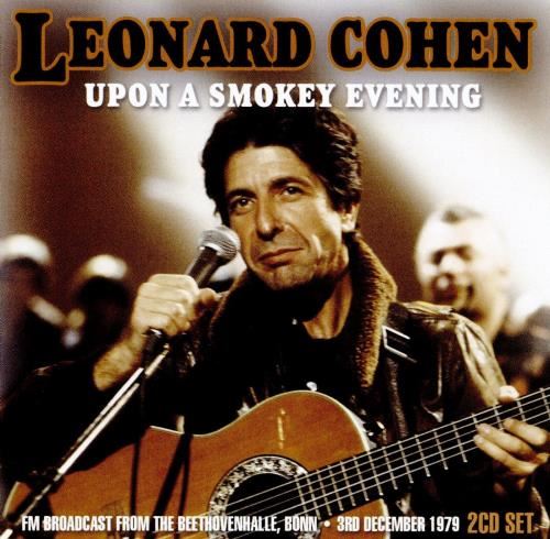 Leonard Cohen - Upon A Smokey Evening