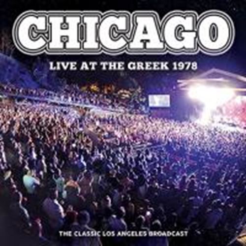 Chicago - Live: The Greek 1978