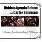 Hidden Agenda Deluxe/carter Sampson - Christmas From Amsterdam To Oklahom