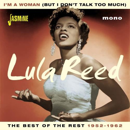 Lula Reed - I'm A Woman: Best Of The Rest