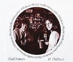 Paul Downes/phil Beer - Life Ain't Worth Living In The Old