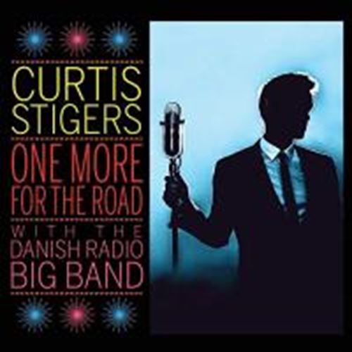 Curtis Stigers/danish Radio Big Ban - One More For The Road