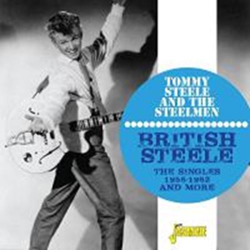 Tommy Steele/steelmen - British Steele: Singles '56-'62 & M