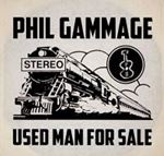 Phil Gammage - Used Man For Sale