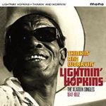Lightnin' Hopkins - Thinkin & Worryin: Aladdin Singles