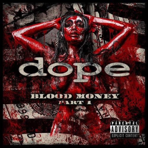 Dope - Blood Money Part 1