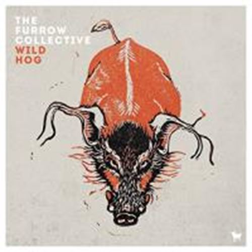 The Furrow Collective - Wild Hog