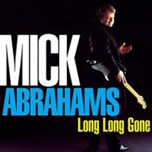 Mick Abrahams - Long Long Gone