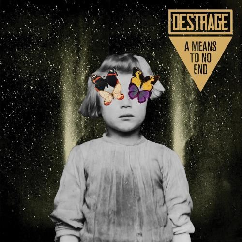 Destrage - A Means To No End