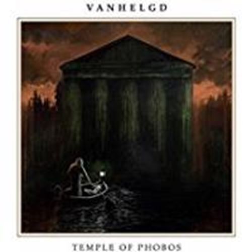 Vanhelgd - Temple Of Phobos