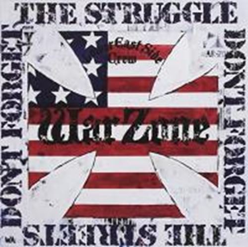 Warzone - Don't Forget The Struggle, Don't Fo