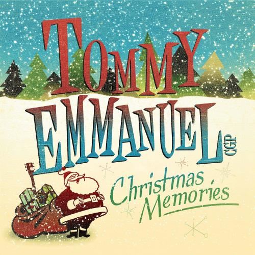 Tommy Emmanuel - Christmas Memories