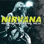 Nirvana - Hollywood Rock Festival, Rio '93