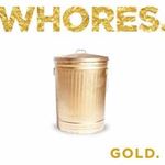 Whores - Gold