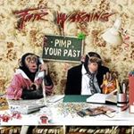 Fair Warning - Pimp Your Past