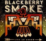 Blackberry Smoke - Like An Arrow: Deluxe