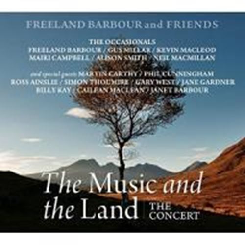 Freeland Barbour/friends - Music & The Land: Concert